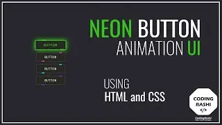 How to Create Neon Button Animation UI Using Html and CSS..