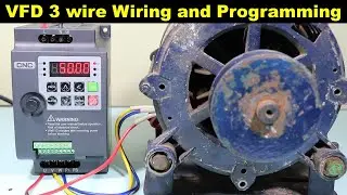 VFD 3 Wire Control Wiring with Push Button and VFD Programming 