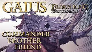Elden Ring Lore - Gaius: Commander, Brother, Friend