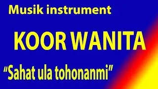 KOOR VOCAL Sahat ula tohonanmi