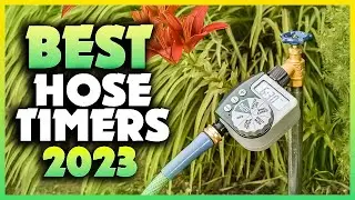 Top 5 Best Hose Timers You can Buy Right Now [2023]