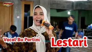 Lestari || Boasta Music || Vocal Partini Anggota DPRD Kra || #cokrohd #BoastaMusic