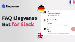 How to Use the FAQ Lingvanex Bot in Slack | Translator Bot for Slack