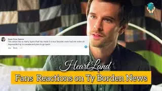 Ty Borden News | Heartland Season 17 Promo & Fans Reactions!