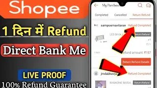 Shopee app me refund kaise kare | shopee app me refund kaise le | shopee refund not received 2022