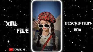 TUMSE MILKE 😍🔥NEW TREND XML🎟️🦋XML FILE ALIGHT MOTION 👀💥