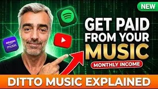 How I Get Paid Every Month From Music I Made Years Ago (Ditto Music Explained)