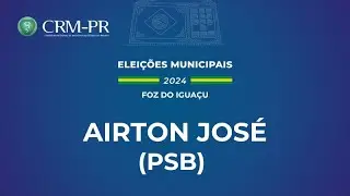 Eleições Municipais 2024 - Foz do Iguaçu: Airton José (PSB)