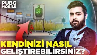 KENDİNİZİ NASIL GELİŞTİREBİLİRSİNİZ? NASIL ANTRENMAN YAPIYORUM? - PUBG Mobile
