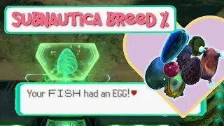 Subnautica Hatch%: GOOD EGG