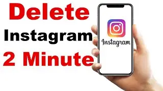 How To Delete An Account On Instagram | How To Delete Instagram Account