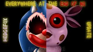 Everywhere At the End of NU: The Hedgefox Update!