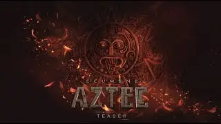 Ecumene Aztec - Trailer is COMING!