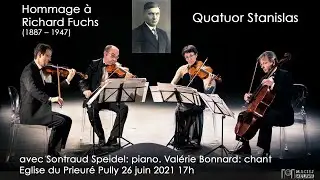 Concert en HOMMAGE À RICHARD FUCHS par le Quatuor Stanislas, Sontraud Speidel et Valérie Bonnard