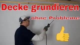 Wie grundiert man eine Decke / Wand? -  Frag Maler Vlog