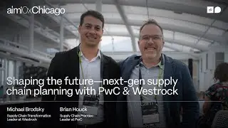 Next-Gen Supply Chain Planning: What You Need to Know ft. @WestRockCompany and @PwC