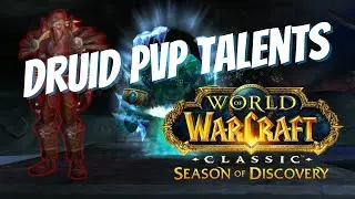 Druid PVP Will Be Interesting in Season of Discovery | WoW