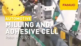 Milling and Adhesive Cell | FANUC & AGFRA| GET IT DONE. TOGETHER!