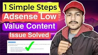 How to fix Adsense Low Value Content issue (1 Simple Steps) 2024