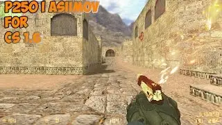 P250 l Asiimov for CS 1.6