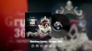 Grupo 360 - El Chiken Little ( Con guitarras y Tuba )