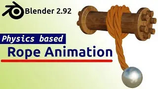 Blender 2.92 - Physics based Rope animation tutorial