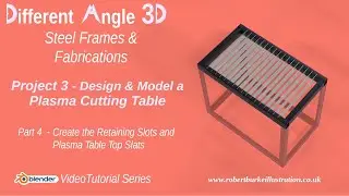 018 DA3D Design & Model a Plasma Cutting Table Part 4