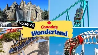 Amazing day at CANADA'S WONDERLAND | Vlog 74