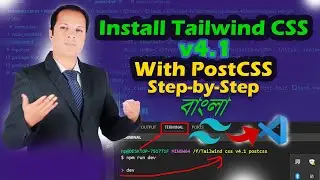 Tailwind CSS v4.1 PostCSS Setup Bangla Tutorial | Easy Install Guide