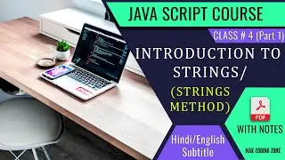 Introduction To Strings In JavaScrip|JavaScript String Methods|strings kya hoty hain| Class 4 part 1