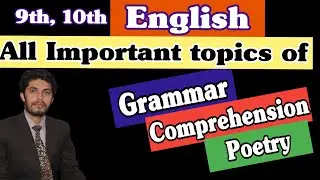 9th,10th English Syllabus 2023 Federal Board:Grammar,Comprehension,Poetry