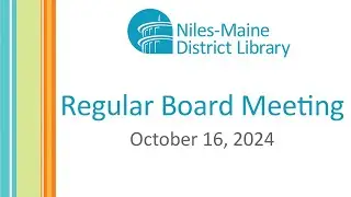 Regular Board Meeting - October 16, 2024