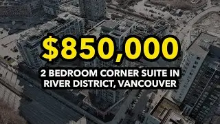 Inside an $800K 2 Bedroom Corner Suite in River District Vancouver