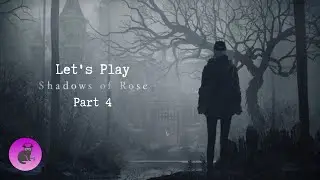 Let's Play Shadows of Rose (First Playthrough) (Resident Evil Village DLC) - Part 4