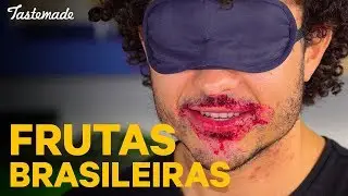TESTE DAS FRUTAS BRASILEIRAS | Tod@s Tentam