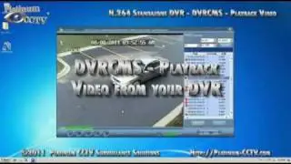 DVRCMS - Playback Video Remotely on PC - DVR-700x H.264 Standalone DVR