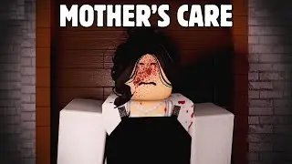 Roblox Mother's care - Full Walkthrough (All Endings)