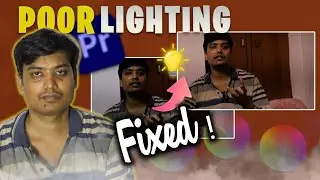 Fix Badly Lit Dark video ...in Editing
