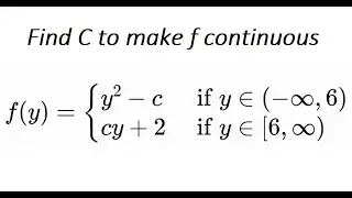 265: 1.5 #11: find the value of C to make the function continuous