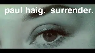 Paul Haig - Surrender