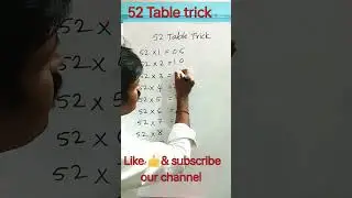 Easy trick for 52 table 💥🙂#table #tables #shortsviral #shorts #youtube shorts.