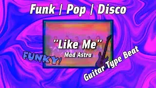 Funky Guitar Type Beat | Funky Pop Disco Instrumental 2021 
