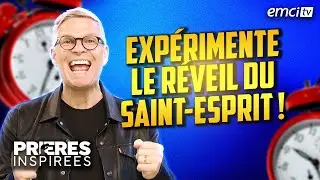 Expérimente le réveil du Saint-Esprit ! - Prières inspirées - Jean-Luc Trachsel