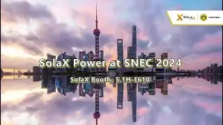 SolaX Expo | SolaX Power at SNEC 2024