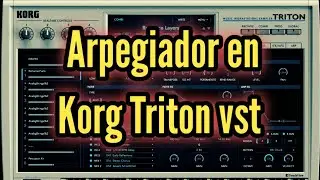 Arpegiador en Korg Triton VST
