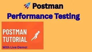 Tutorial 14-  Performance Testing in Postman | Step by Step Tutorial