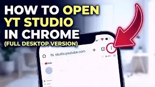 How to Open YouTube Studio in Chrome on Mobile 2026 GuideHow to Access Desktop YouTube Studio fix ?
