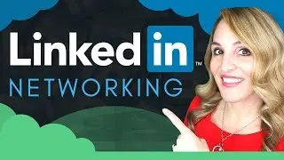 How To Use LinkedIn To Network - 5 LinkedIn Networking Tips