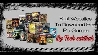 How to Download FREE PC Games 2018 - 110% Working by Tech sarthak