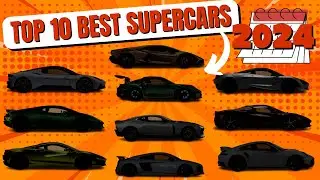 TOP 10 Supercars of 2024!